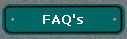 FAQ's